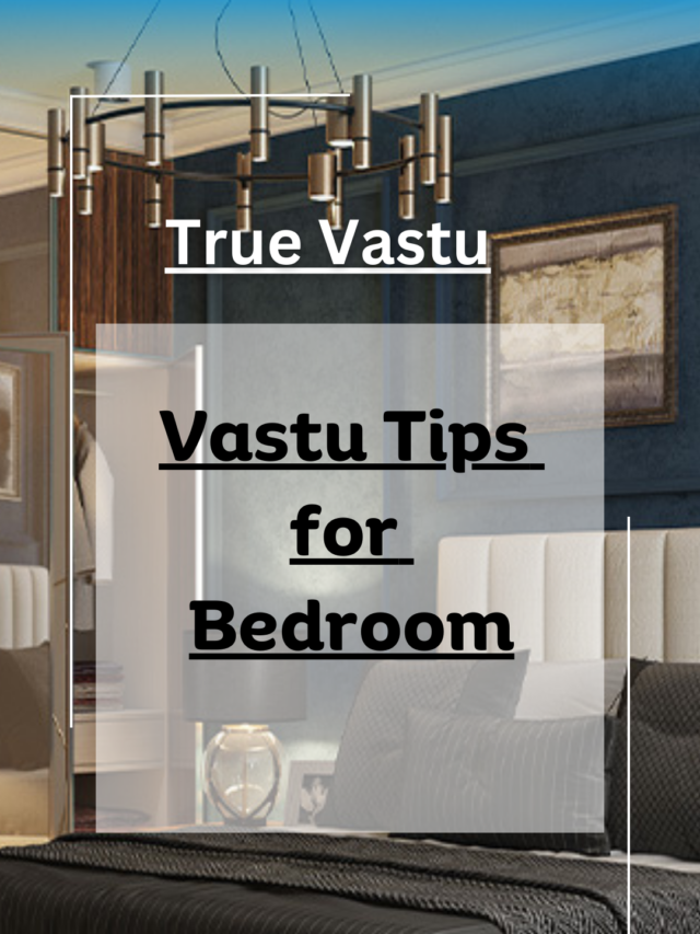 Vastu Tips for Bedroom | by True vastu