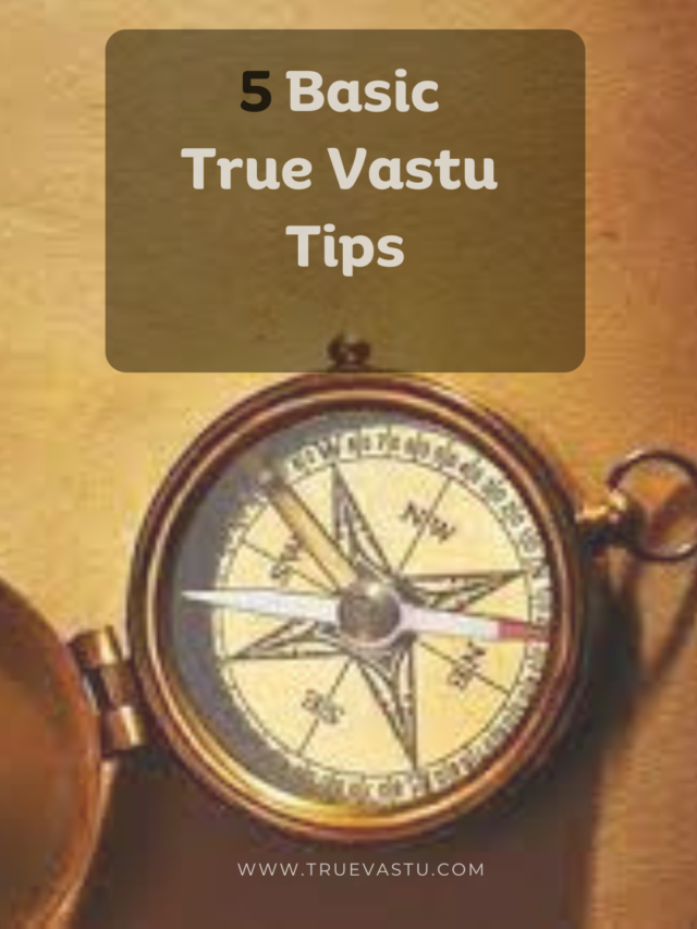 Basic Vastu Tips