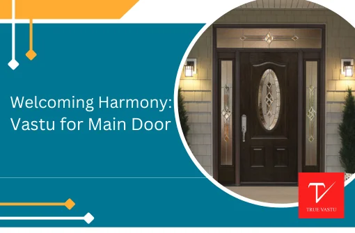 Vastu for Main Door