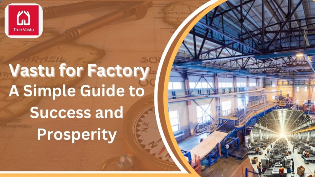 Vastu For Factory