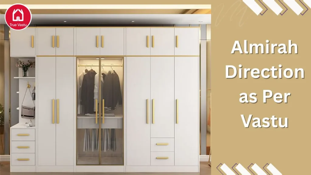 Almirah placed as per Vastu guidelines in a modern home
