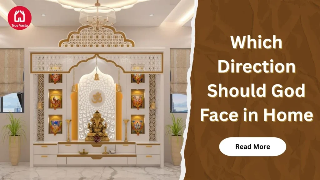 Vastu direction for god placement in home – True Vastu