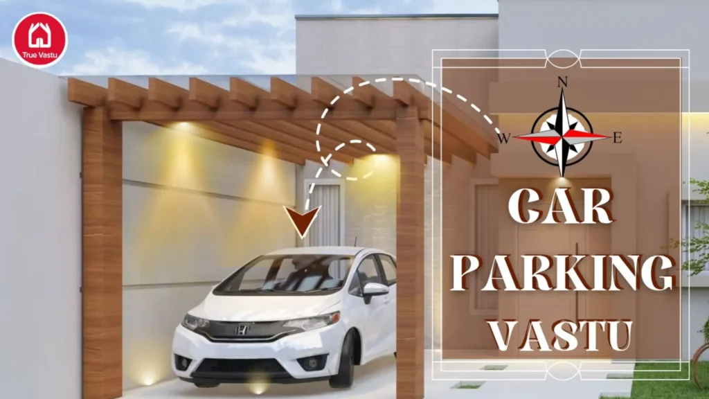 Car Parking Vastu tips for home