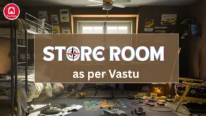 Store room organized as per Vastu for positive energy