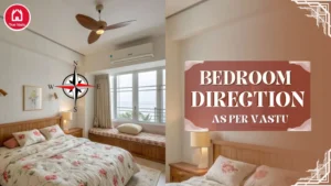 Best bedroom direction as per Vastu
