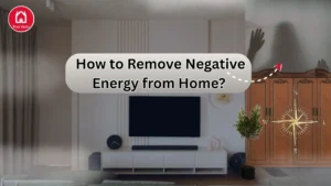 Home banner showing Vastu tips to remove negative energy