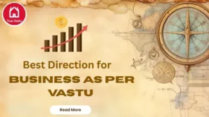 Best direction for business as per vastu banner