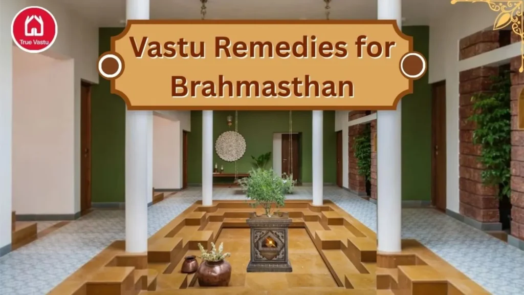 Effective Vastu remedies for Brahmasthan balance